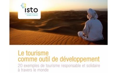 Le tourisme comme outil de développement, 20 exemples de tourisme responsable et solidaire