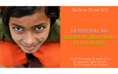 Festival du tourisme équitable et solidaire du 26 au 29 mai 2022 dans la Drôme