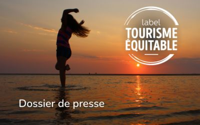 DOSSIER DE PRESSE – LE label tourisme équitable – 2025
